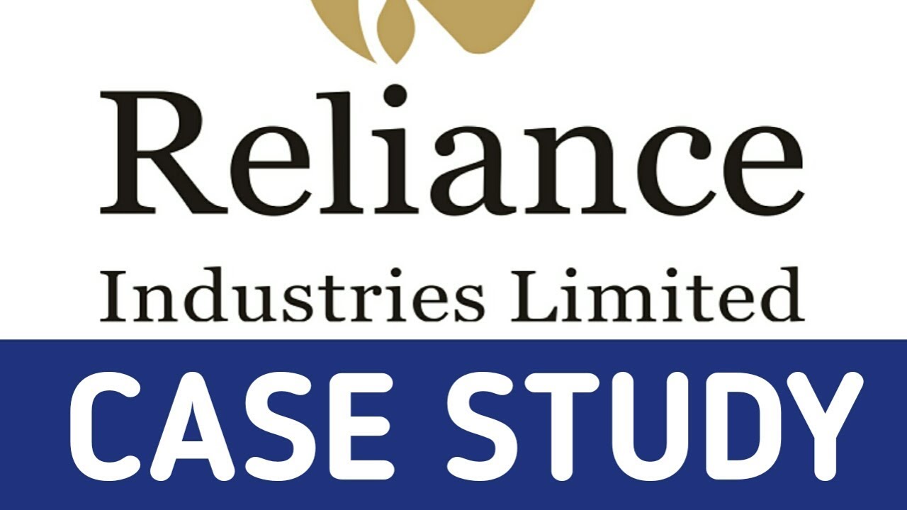 case study of reliance industries ltd