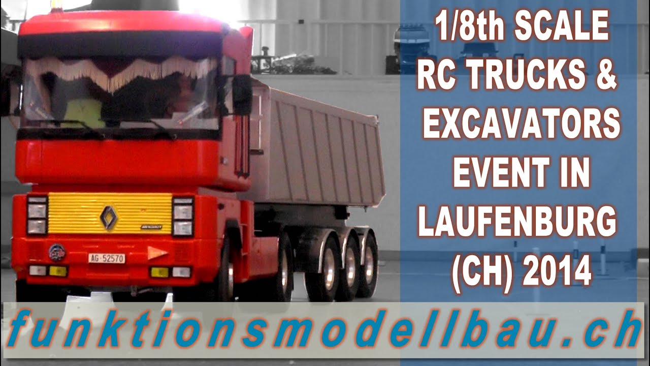 BIG RC TRUCKS & EXCAVATORS 1/8th SCALE, MINI TRUCK DRIVER LAUFENBURG ...