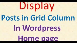 Details Best Plugin to display wordpress posts in a grid Layout with Thumbnails on Home page no coding News