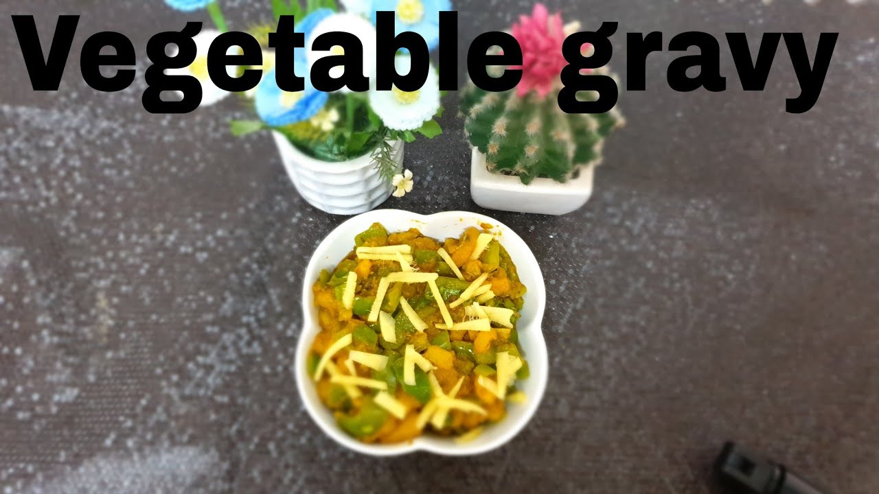 How to make vegetables gravy YouTube
