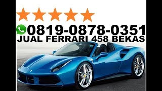 Jual ferrari 458 bekas -