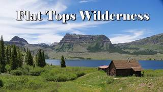 Backpacking Flat Tops Wilderness - Colorado, 2026