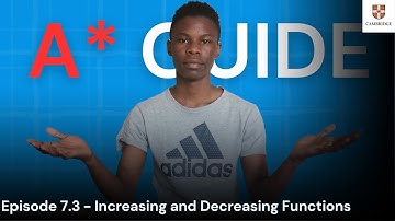 CIE AS Maths 9709 | P1 | The Increasing and Decreasing Functions Question