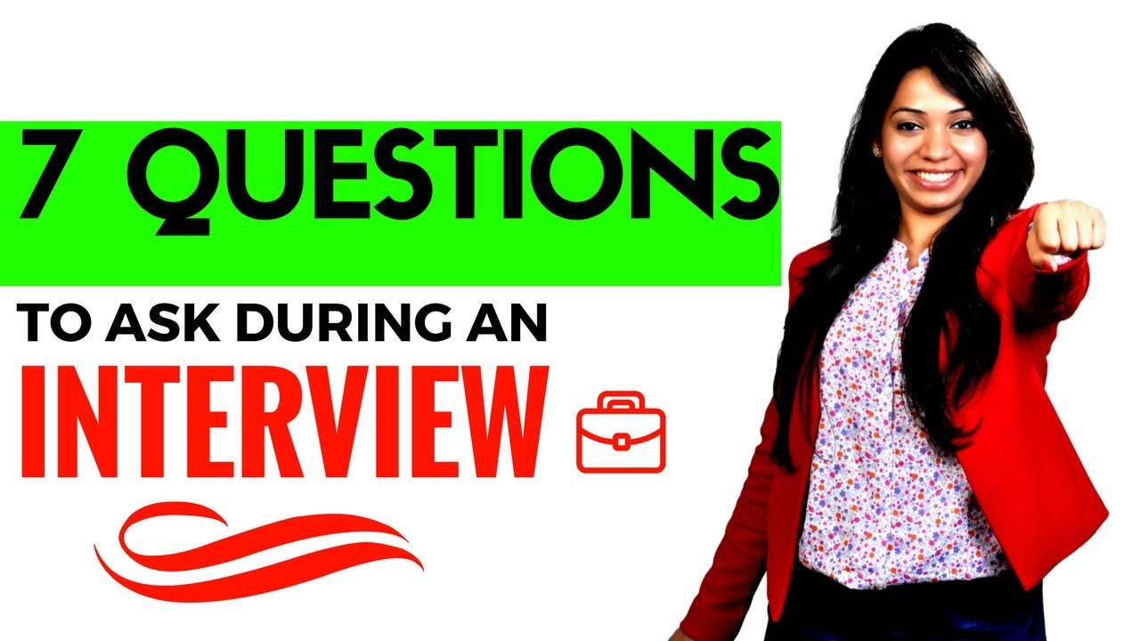7 Questions to Ask during an Interview - YouTube