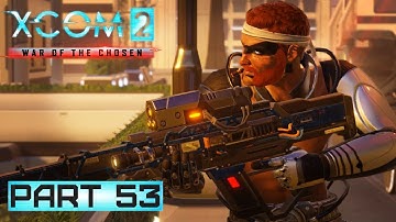 Action-Man | XCOM 2 War of The Chosen | Legend Part 53