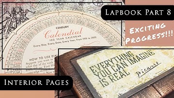 2024-25 Lapbook Part 8 - Interior Pages Complete! Spine Dismantled