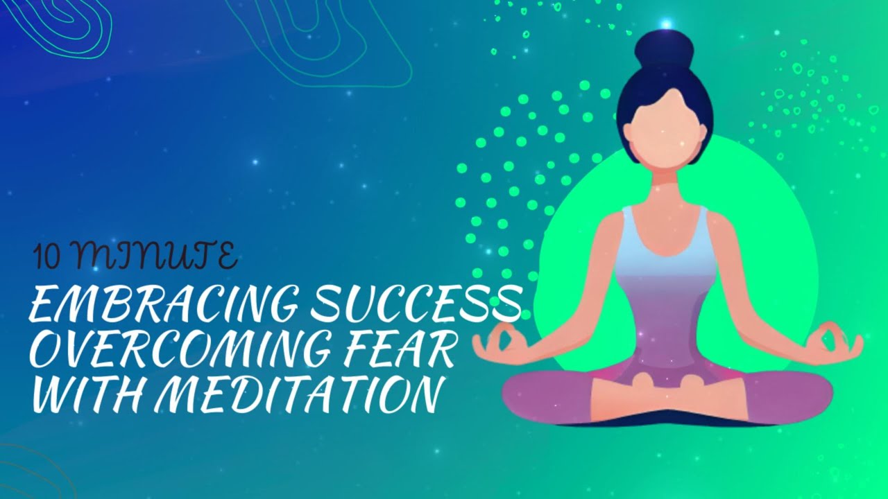 Meditation For Overcoming Fear Of Success And Low Self Confidence preview