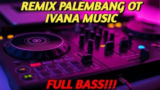 Palembang Remix OT IVANA MUSIC KORG PA600 Variation