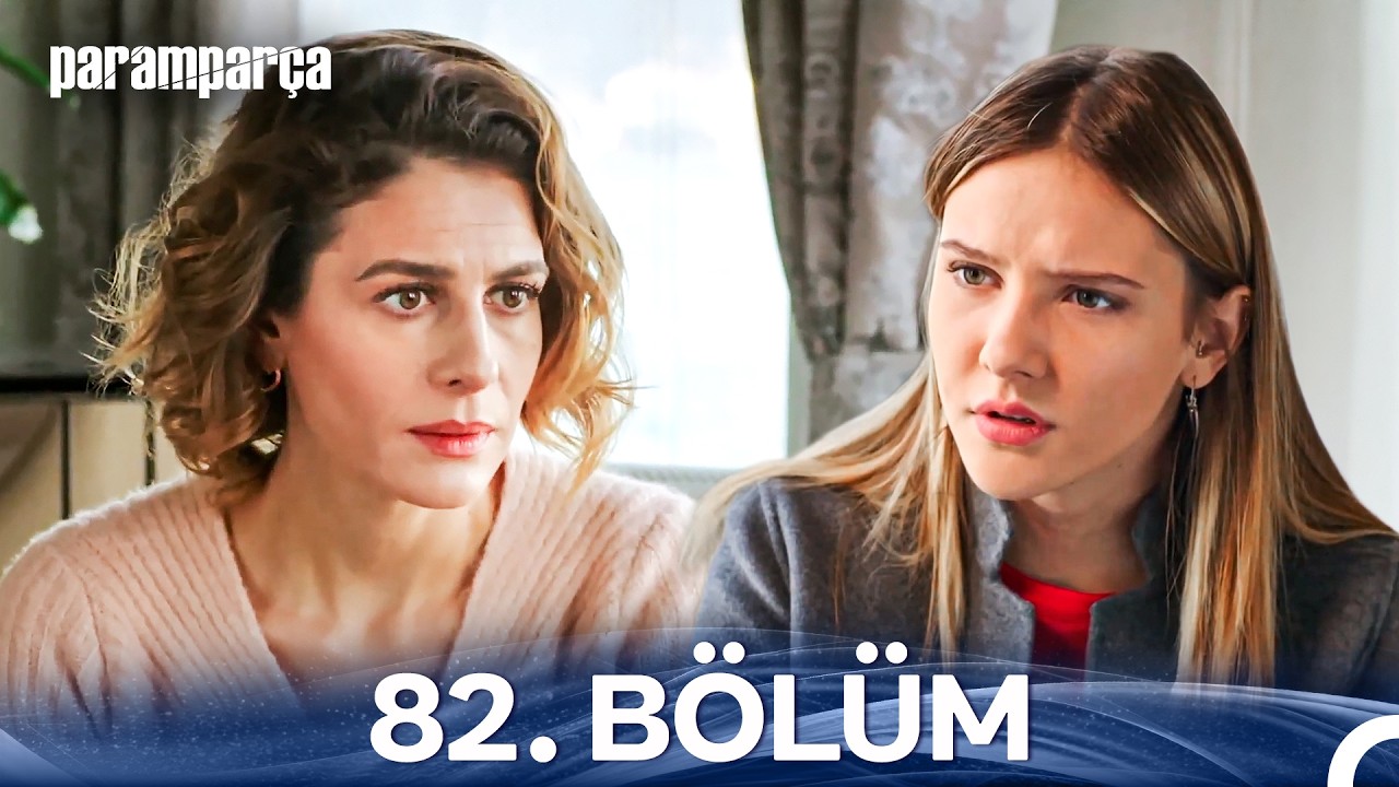 Paramparça 82. Bölüm