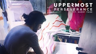 Video thumbnail of "Uppermost ft. Harry Pane - Perseverance (Official Music Video)"