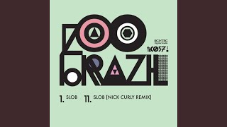 Slob (Nick Curly Remix)