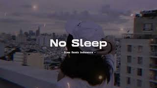 Dj Slow Remix !!! Rawi Beat _ Not You X No Sleep _ ( Slow Remix )