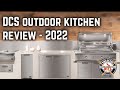 Dcs outdoor kitchen review  2022