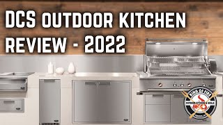 DCS Outdoor Kitchen Review - 2022