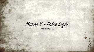 Marco V - False Light [Original Mix] HD