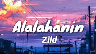 Video thumbnail of "Zild - Alalahanin (Lyrics)"