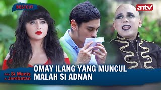 Ketemu Adnan, Ini Mah Rejekinya Si Manis | Best Cut Ada Si Manis Di Jembatan ANTV Eps 11 (5/5)