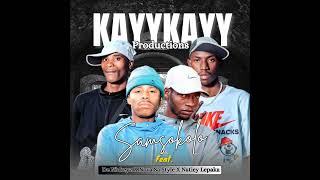 Kaykay Production  Samsokolo ft De Niakeyz X Nova Sa Style  Natiey Lapaka