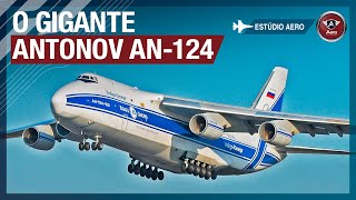 Antonov AN-124 Ruslan - O gigante soviético que VOA ATÉ HOJE