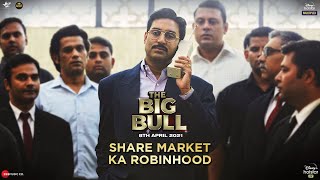 The Big Bull: Share Market Ka Robinhood | Abhishek Bachchan | Kookie Gulati | Ajay Devgn | 8th April Image