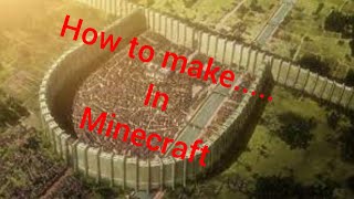 How to make attack on titan wall in Minecraft pe