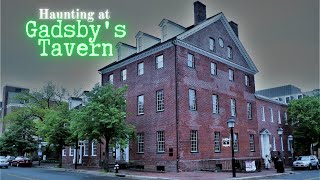 Haunting at Gadsby's Tavern