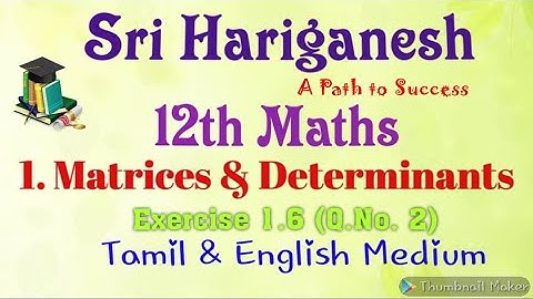12th Maths | Applications Matrices and Determinants | Exercise 1.6 – Question No. 2