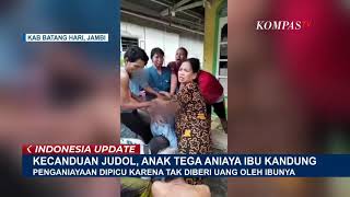 Tega! Kecanduan Judi Online, Anak di Batanghari Jambi Aniaya Ibu Kandung