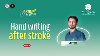 Ayurgreen Stroke Series 🧠⚡ | Episode 14 | Hand writing after stroke