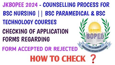 jkbopee B.Sc. Nursing - Checking of Application Forms | Accepted or Rejected | How To Check Status?