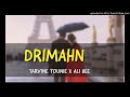 Driman- Tarvin Toune ft Ali Bee