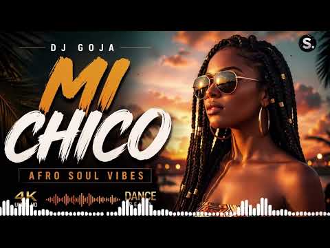 DJ Goja x Jason Derulo x Melody - Mi Chico | Afro House Remix 2026 🔥