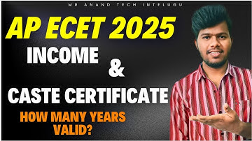 AP ECET 2025 Income & Caste Certificate Validity | How Many Years Valid? | Full Details in Telugu