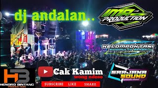 DJ andalan Ima production ft cak kamim wong ndeso can we kiss forever