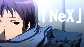 「NeX」AMV - Between Two Points