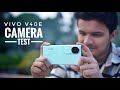 Vivo V40e Camera Test 📸 | Vivo V40e 5G Camera Test | Hindi