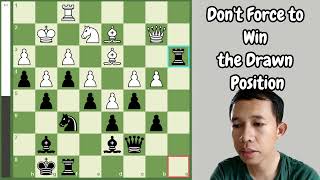 Dont Force the Position if you See that it is Drawish | King's Indian Defense #chess #chessstrategy