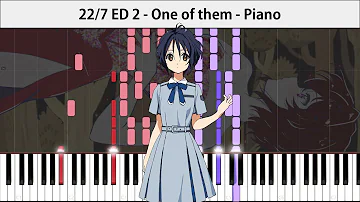 22/7 ED2 - One of them [Piano] - Miu Takigawa