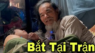 Bắt Tại Trận U62 Làm Cử Chưa