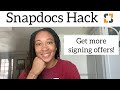 Snapdocs Hack! Get MORE SIGNING OFFERS with this simple trick!