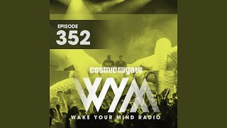 Wake Your Mind Intro (WYM352)