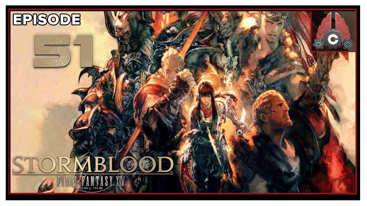 CohhCarnage Plays FFXIV: Stormblood - Episode 51