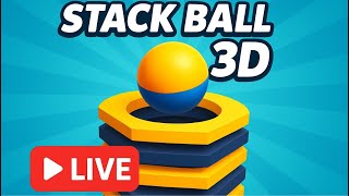🚀 Stack Ball 3D LIVE | Breaking All Levels Non-Stop! 🔥