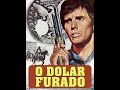 O DÓLAR FURADO - Orquestra de Gianni Ferrio - 1965 - (Música Tema) do Faroeste Clássico