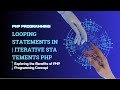 PHP Looping Statements | Master Iterative Statements in PHP