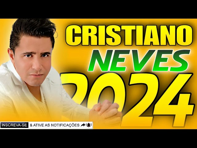 CRISTIANO NEVES PRA CURTIR E SE APAIXONAR EM 2024 class=
