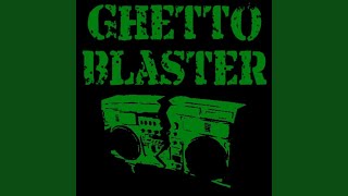 Video thumbnail of "Ghetto Blaster - Weapon Of Choice (feat. Stupid Stupid Henchmen)"