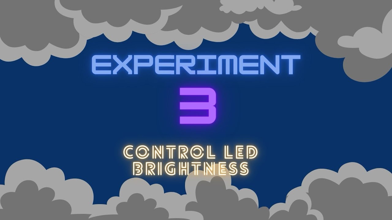 Arduino Experiment 3 | Control LED Brightness - YouTube