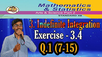 Indefinite Integration/Class 12th Maths/Exercise 3.4/Part 2
