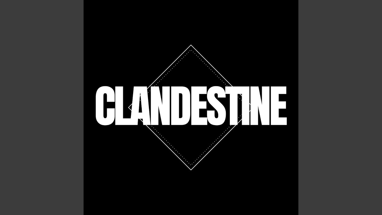 Watch Clandestine on YouTube Watch Clandestine on YouTube